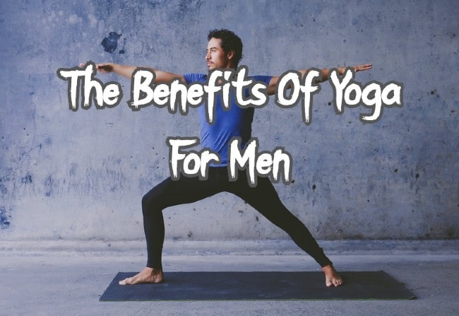 Benefits of Yoga for Men's Health