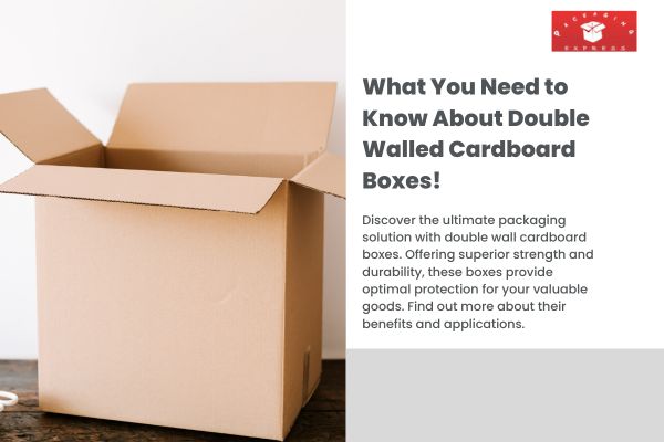 what-you-need-to-know-about-double-walled-cardboard-boxes