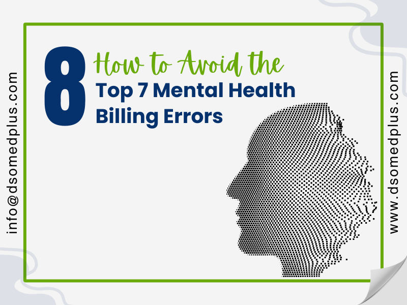 How to Avoid the Top 7 Mental Health Billing Errors